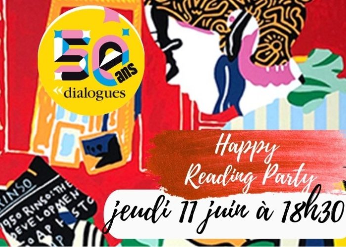 Jeudi 11 Juin, Happy Reading Party en collaboration avec la Librairie Dialogues