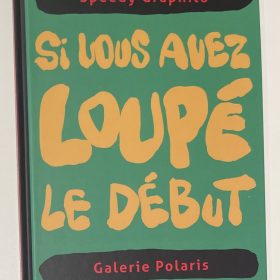 Si Vous Avez Loupé Le Début